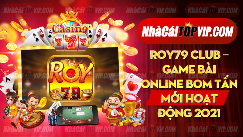 Roy79 Club Game Bai Online Bom Tan Moi Hoat Dong 2021 1665039415