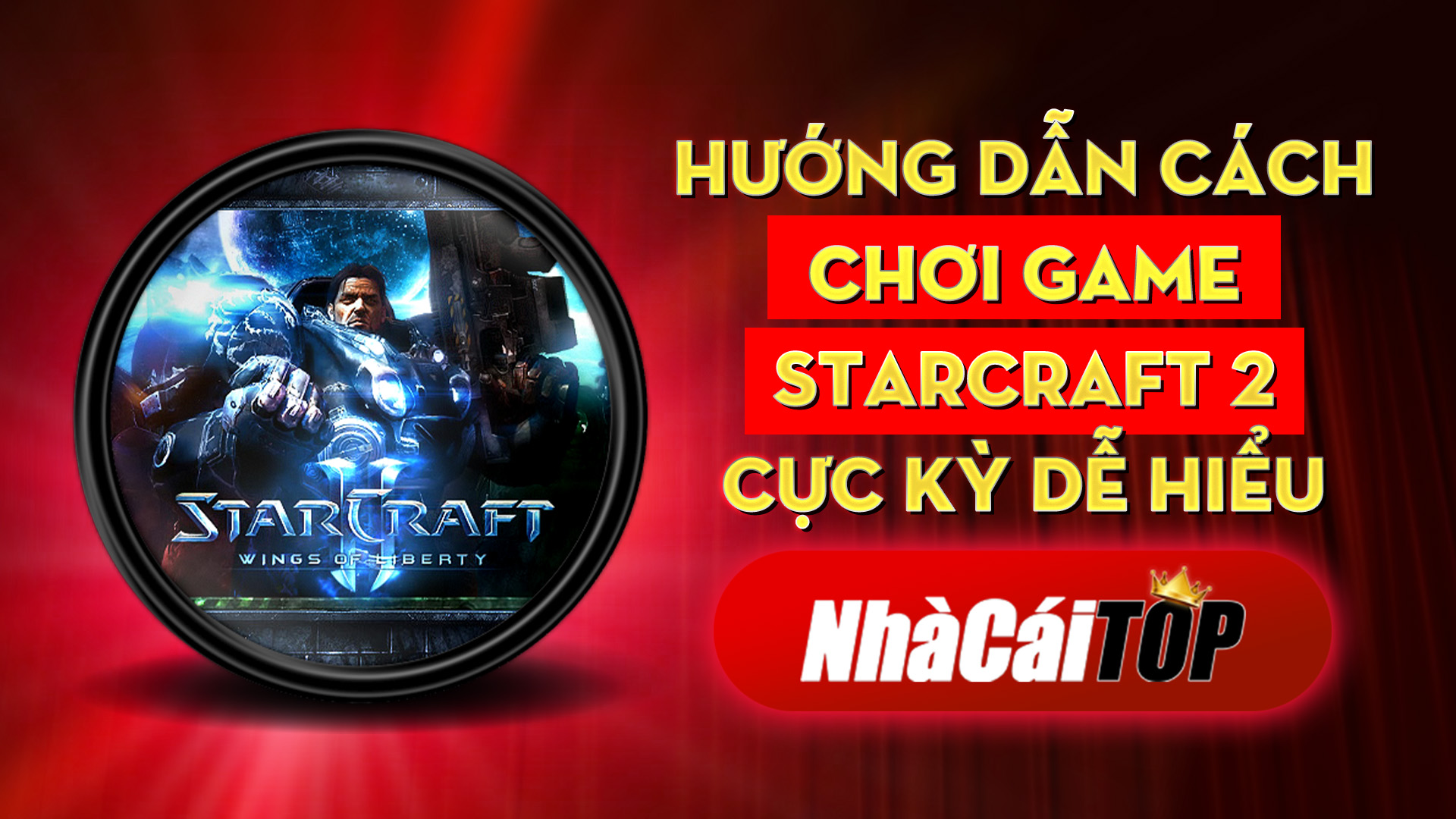 353 Huong Dan Cach Choi Game Starcraft 2 Cuc Ky De Hieu