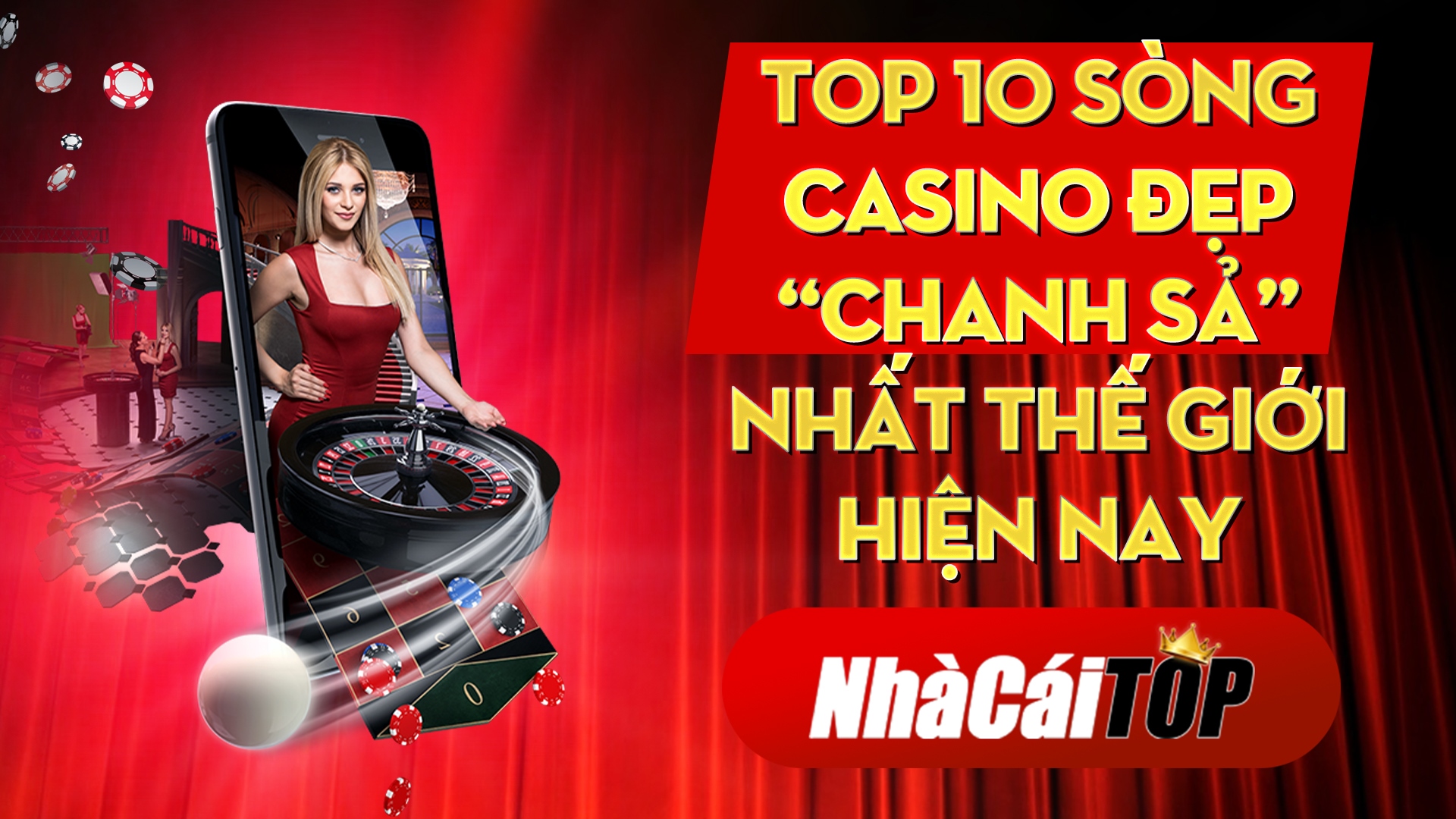 Top 10 sòng casino đẹp “chanh sả” nhất thế giới hiện nay