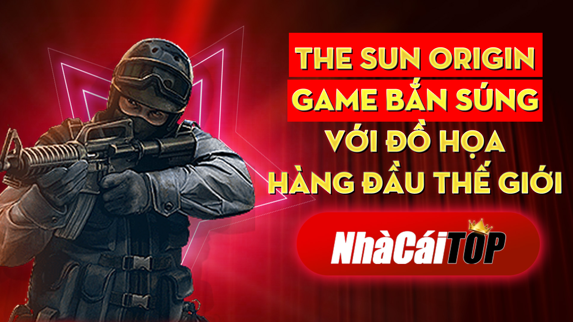 314 The Sun Origin – Game Ban Sung Voi Djo Hoa Hang Djau The Gioi