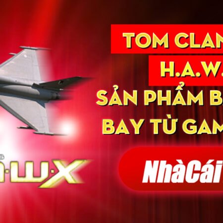 Tom Clancy’s H.A.W.X – Sản phẩm bắn máy bay từ Game Loft