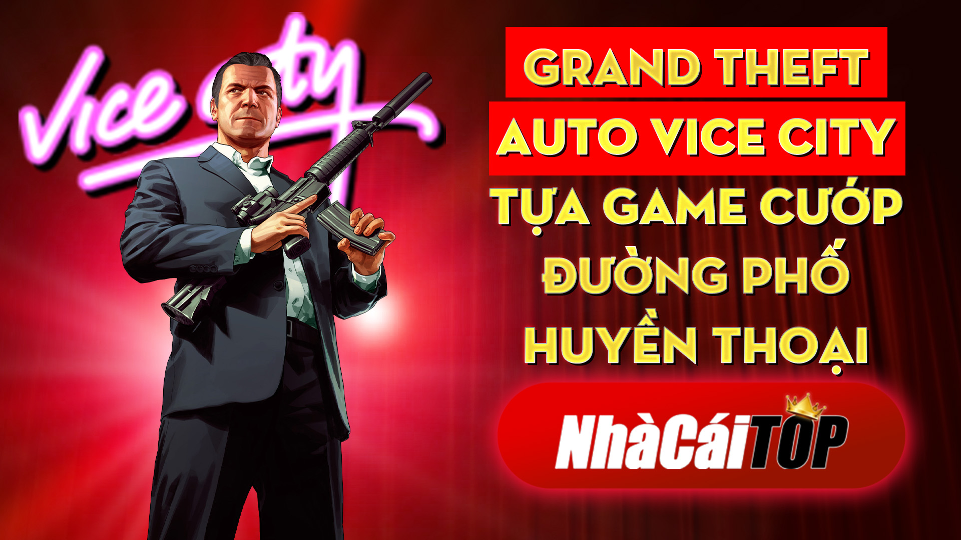 327 Grand Theft Auto Vice City – Tua Game Cuop Djuong Pho Huyen Thoai