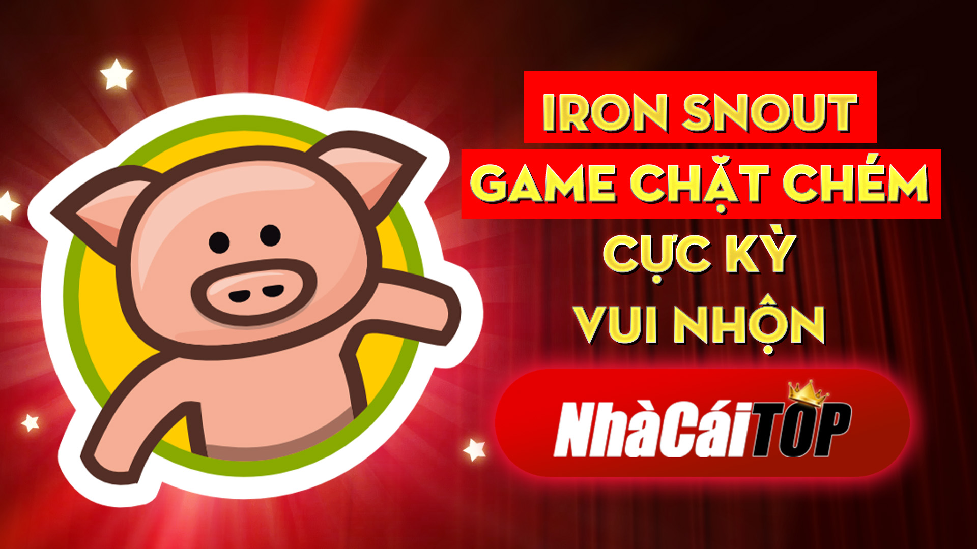 345 Iron Snout – Game Chat Chem Cuc Ky Vui Nhon
