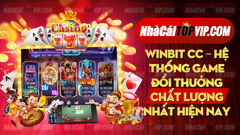 Winbit Cc He Thong Game Doi Thuong Chat Luong Nhat Hien Nay 1664857510